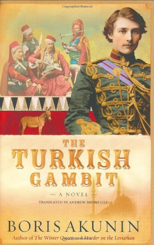 Boris Akunin's Erast Fandorin Series: The Turkish Gambit 方多林探案諜影圍城：土耳其戰地迷情