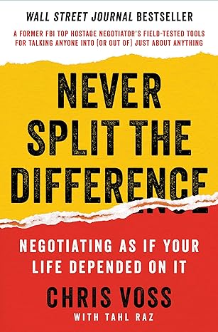 FBI談判協商術
SELF-HELP自我提升好書推薦書單
Never Split the Difference: Negotiating As If Your Life Depended On It by Chris Voss
